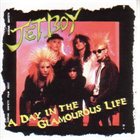JETBOY A Day In The Glamorous Life album cover