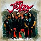 JETBOY Now And Then album cover