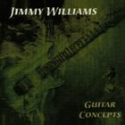 JIMMY WILLIAMS Guitar Concepts album cover