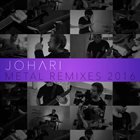 JOHARI Metal Remixes: 2016 album cover
