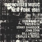 JOHN ZORN Improvised Music New York 1981 (with Derek Bailey, Fred Frith, Sonny Sharrock, Bill Laswell & Charles K. Noyes) album cover