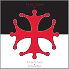 JOHN ZORN Templars - In Sacred Blood album cover