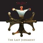 JOHN ZORN The Last Judgment ‎ album cover