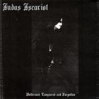 JUDAS ISCARIOT Dethroned, Conquered and Forgotten album cover