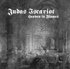 JUDAS ISCARIOT Heaven in Flames album cover