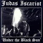 JUDAS ISCARIOT Under the Black Sun album cover
