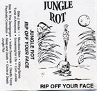 JUNGLE ROT Rip Off Your Face album cover