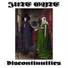 JUTE GYTE Discontinuities album cover