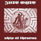 JUTE GYTE Ship of Theseus album cover