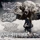 KADAVERFICKER Pulmonary Fibrosis / Taste My Smegma /  Bowel Evacuation / Kadaverficker album cover