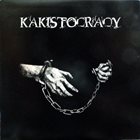 KAKISTOCRACY Cast Aside Your Chains And Dance album cover