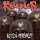 KALAPÁCS Az első merénylet album cover