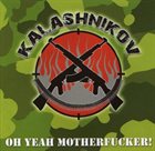 KALASHNIKOV Oh Yeah Motherfucker album cover
