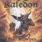 KALEDON God Says Yes album cover