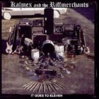 KALMEX AND THE RIFFMERCHANTS It Goes To Eleven album cover