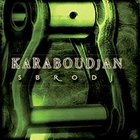 KARABOUDJAN — Sbrodj album cover