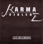 KARMA VIOLENS Live Recording album cover