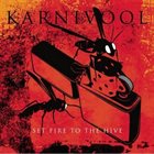 KARNIVOOL Set Fire to the Hive album cover