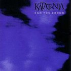 KATATONIA — Saw You Drown album cover