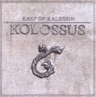 KEEP OF KALESSIN — Kolossus album cover