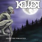 KELLER Awake The Forgotten album cover