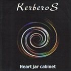 KERBEROS Heart Jar Cabinet album cover