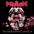 KHASM (CT) Dancing 'Round The Circle's End album cover