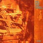 KILL THE THRILL Low album cover