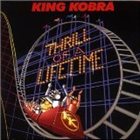 KING KOBRA Thrill of a Lifetime album cover