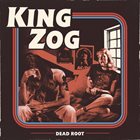 KING ZOG Conan / Dead Root album cover