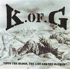 KINGDOM OF GENOCIDE Into The Blood, The Lies And The Hatred album cover
