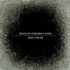KINGS OF FORLORN LANDS Kein Album album cover