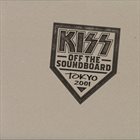 KISS Off The Soundboard Tokyo 2001 album cover