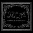 KITTIE Funeral for Yesterday album cover