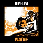 KMFDM — Naïve album cover