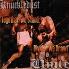 KNUCKLEDUST Together We Stand, Divided We Brawl album cover