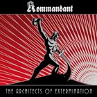 KOMMANDANT The Architects of Extermination album cover