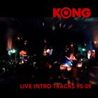 KONG Live Intro Tracks album cover