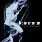 KONTINUUM No Need to Reason album cover