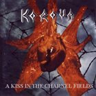 KOROVA A Kiss in the Charnel Fields album cover