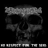 KRAANIUM No Respect for the Dead album cover
