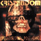 KRISTENDOM Operator Dead...Post Abandon album cover