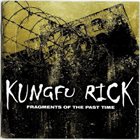 KUNGFU RICK Fragments Of The Past Time album cover