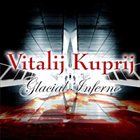 VITALIJ KUPRIJ Glacial Inferno album cover
