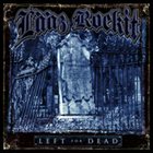 LÄÄZ ROCKIT — Left for Dead album cover