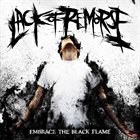 LACK OF REMORSE Embrace The Black Flame album cover