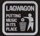 LAGWAGON Putting Music In Its Place album cover