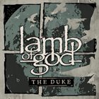 LAMB OF GOD The Duke album cover