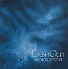 LASH OUT Worn Path album cover