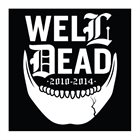 LAST DAYZ Well Dead album cover